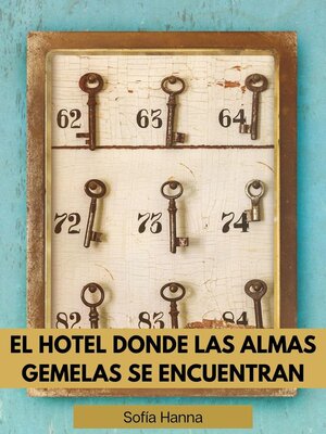 cover image of El hotel donde las almas gemelas se encuentran